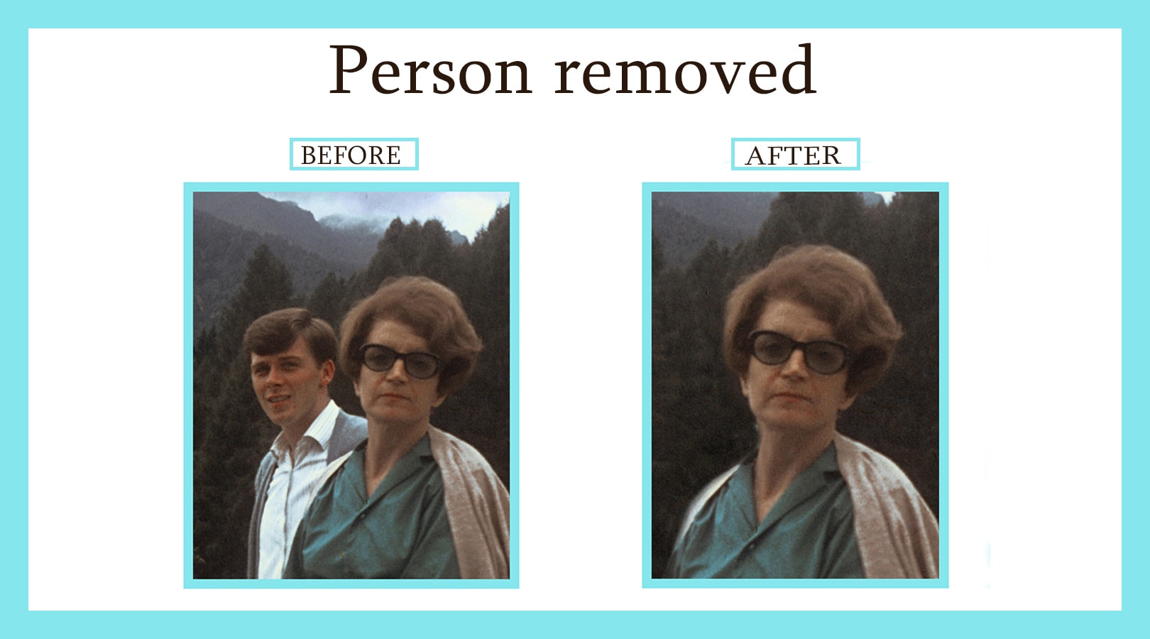 Before and after: person removed